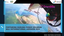 Pertamina Dukung Penuh Gelaran Bali International Airshow 2024