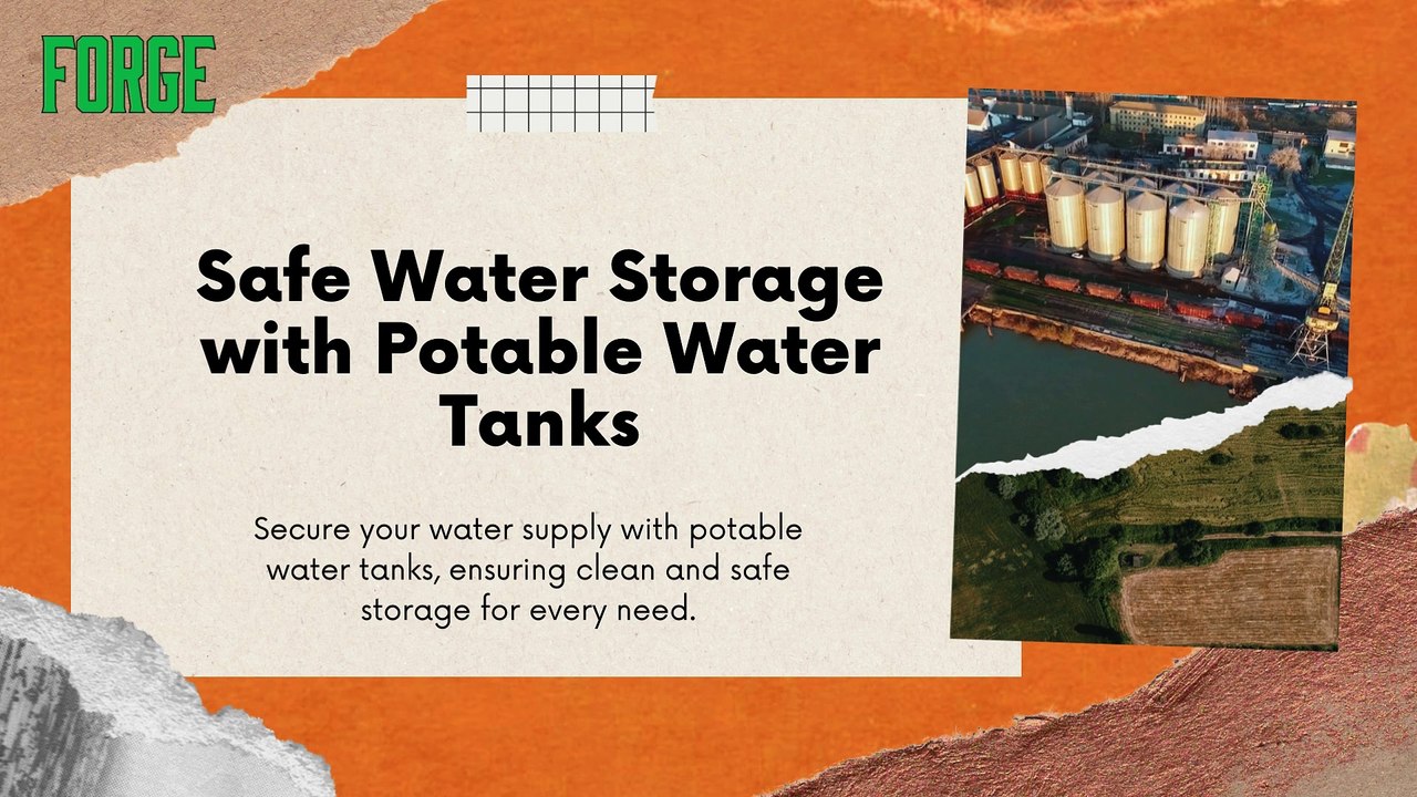 Potable Water Tanks: Essential Solutions by Forge Global