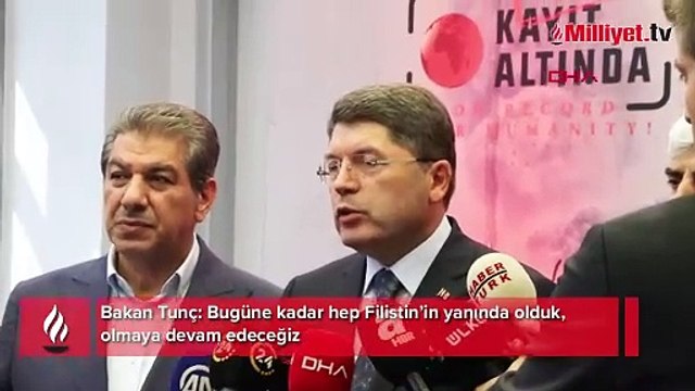 Bakan Tunç: Bugüne kadar hep Filistin’in yanında olduk, olmaya devam edeceğiz
