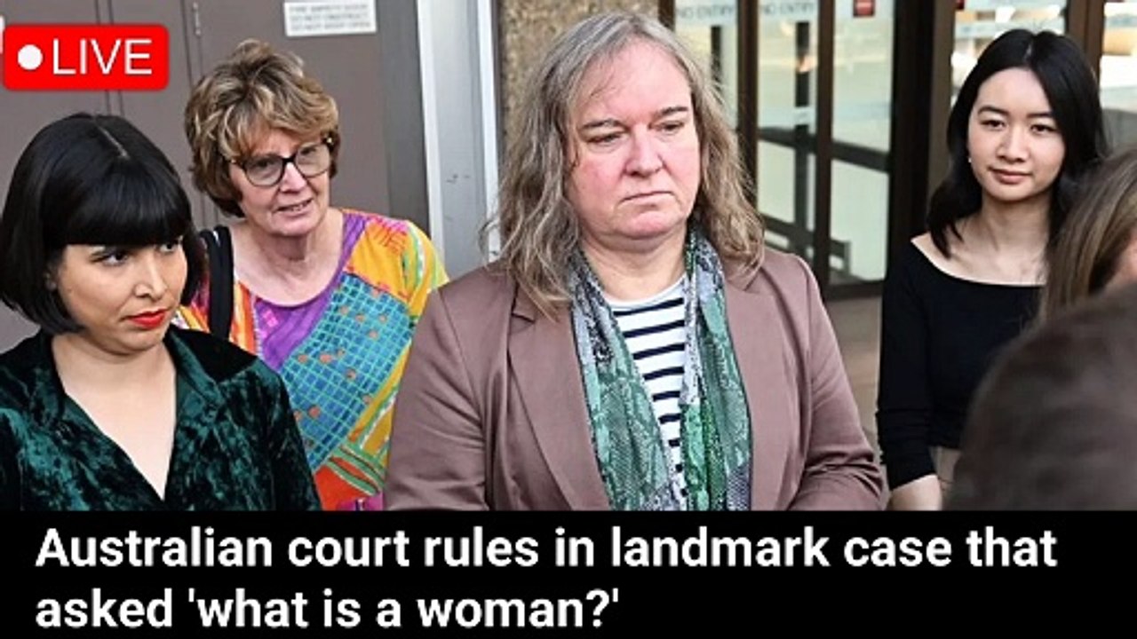 Australian court rules in landmark case that asked 'what is a woman?' |Dailymotion viral videos