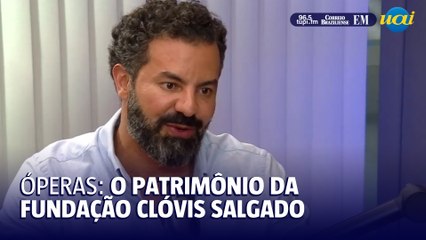 A importância das Óperas na Fundação Clóvis Salgado