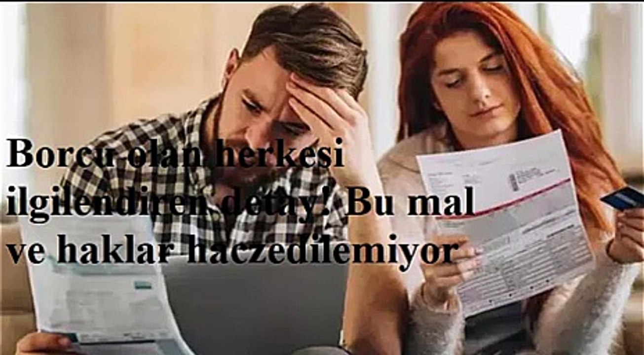 Borcu olan herkesi ilgilendiren detay! Bu mal ve haklar haczedilemiyor