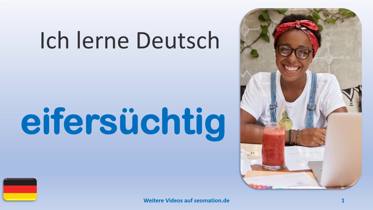 ✅eifersüchtig✅ Ich lerne Deutsch mit Texten und Bildern