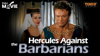Hercules Against the Barbarians | Full Movie | Domenico Paolella | Mark Forest, José Greci, Ken Clark, Gloria Milland