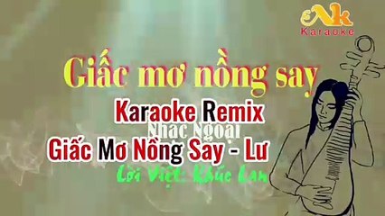 Giấc mơ nồng say Remix - Thúy Loan cover