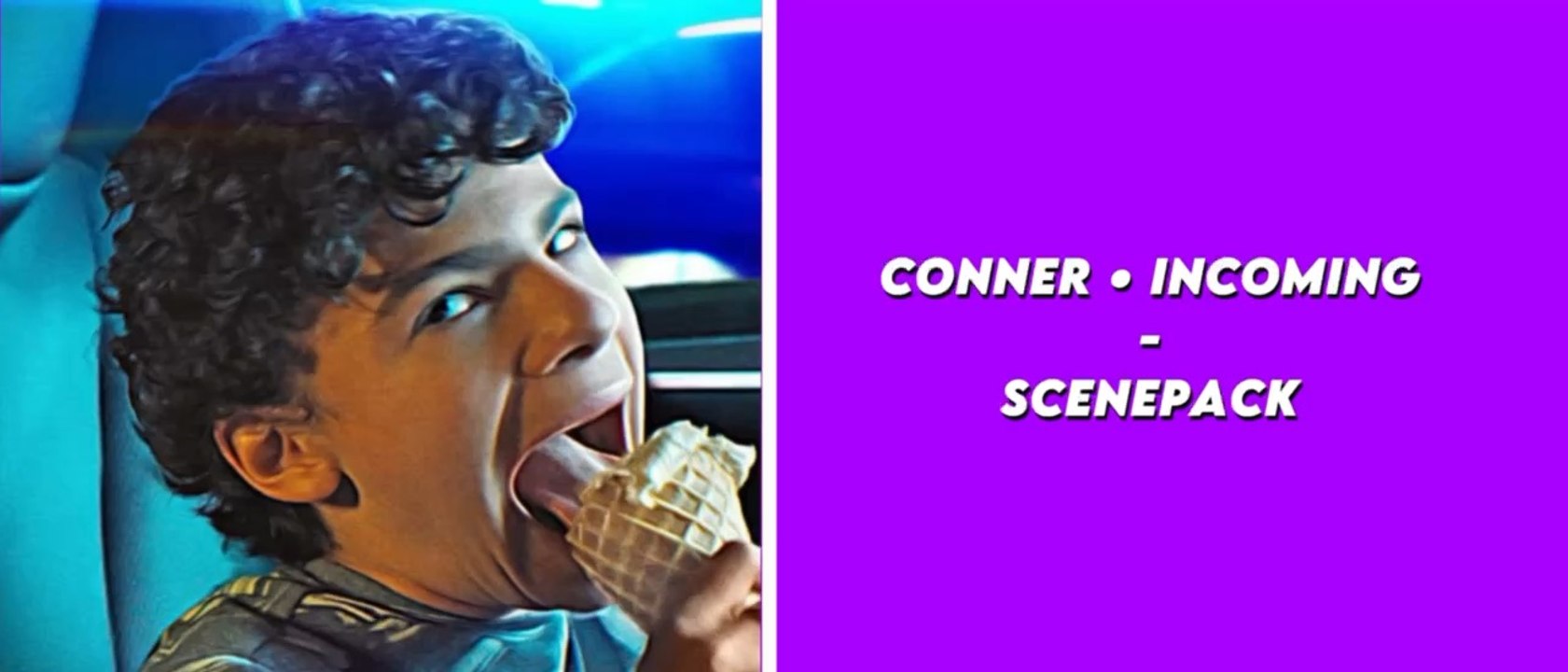 conner • incoming 2024 + scenepack