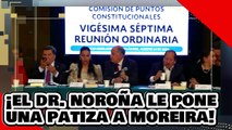 ¡VE! ¡el Dr. Noroña le pone una brutal patiza al narko Moreira el nefasto cómplice de 'Alito'!