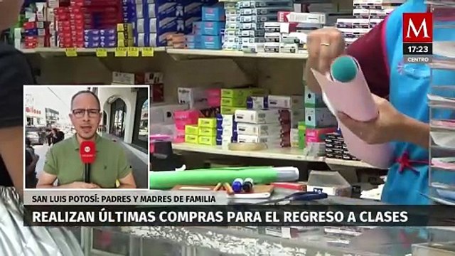 Padres de familia realizan las últimas compras previo al regreso a clases en San Luis Potosí