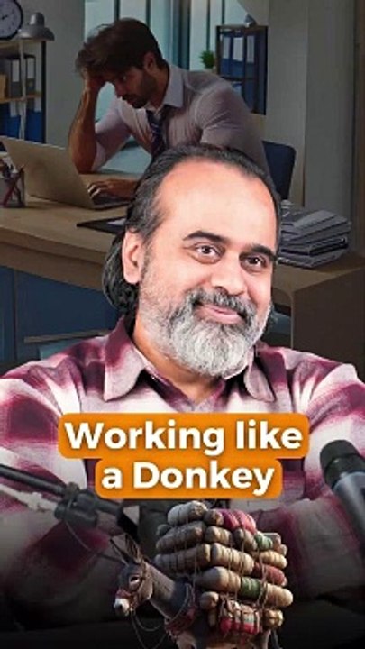 Working like a Donkey || Acharya Prashant