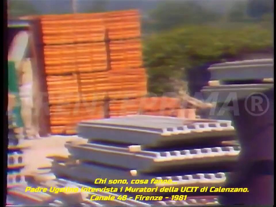 Chi sono, cosa fanno... Padre Ugolino intervista i muratori della UCIT di Calenzano. Canale 48 -1981