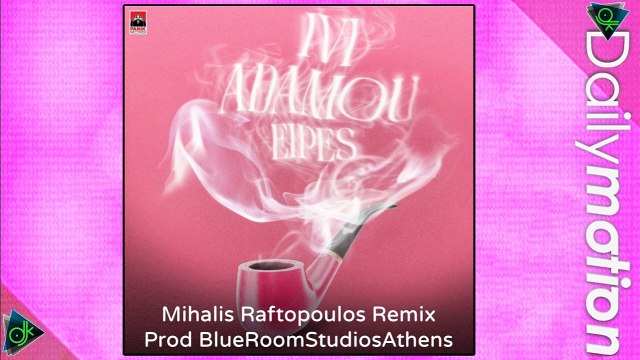 Ήβη Αδάμου - Είπες (Mihalis Raftopoulos Remix Prod BlueRoomStudiosAthens)