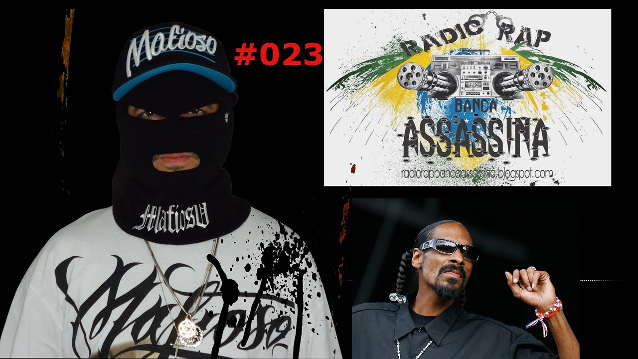 #023 - SNOOP DOGG / DETENTOS DO RAP / BUN B - RADIO RAP BANCA ASSASSINA - KWAI - www.kwai.com/@fabriciodrx77