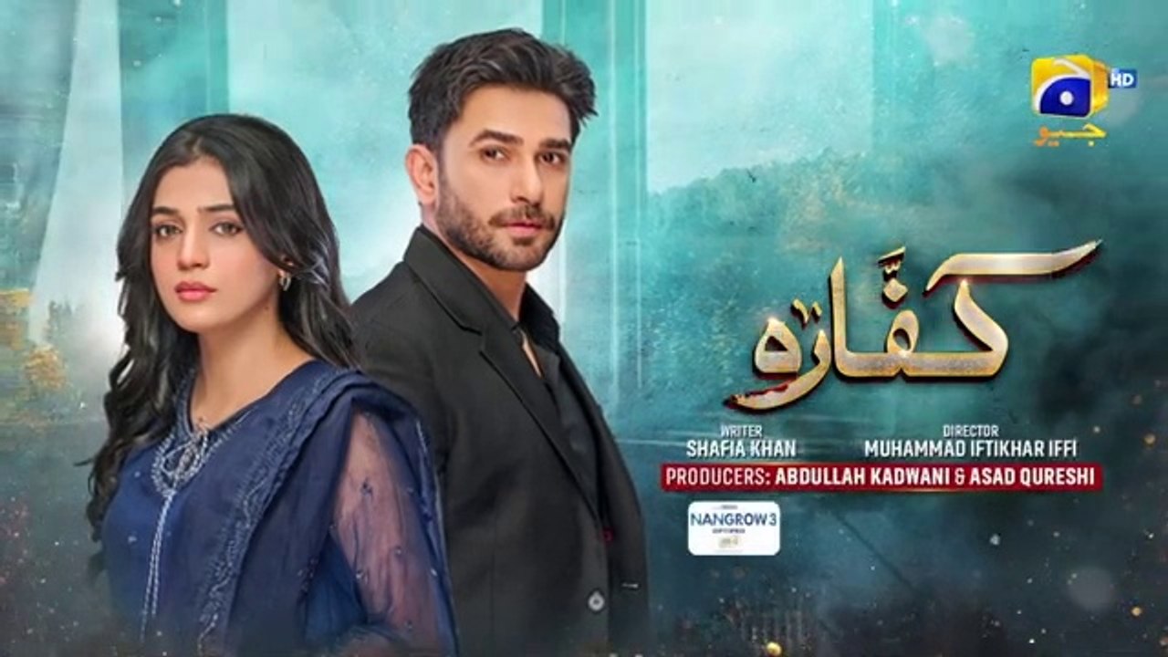 ep 26Kaffara Episode 26 - [Eng Sub] - Digitally Presented by Nestlé Nangrow - 22nd Aug 2024 - HAR PAL GEO
