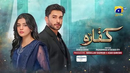 ep 28Kaffara Episode 28 - [Eng Sub] - Digitally Presented by Nestlé Nangrow - 24th Aug 2024 - HAR PAL GEO