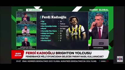 Ferdi Kadıoğlu transferinin perde arkası