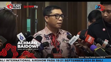 Baleg DPR Tegaskan Revisi UU Pilkada Tak Anulir Putusan MK