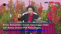 Kepastian Maju di Pilgub Jakarta, Anies Baswedan Masih Menunggu Restu Megawati