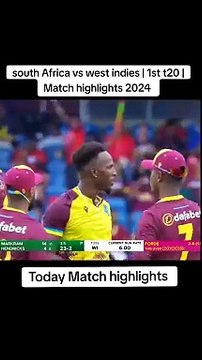 south Africa vs west indies 1st t20 Match highlights 2024 | SA vs WI t20 match highlights 2024 | 1st t20