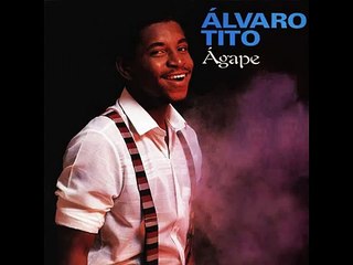 Álvaro Tito - Ágape (Playback)
