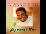 Álvaro Tito - Esperança Viva (Playback)