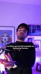 Les scandales du Festival de Cannes 
