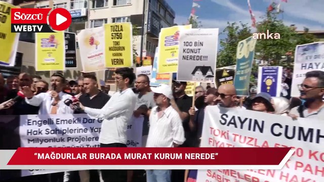 TOKİ mağdurları Maltepe'den seslendi: Mağdurlar burada Murat Kurum nerede?