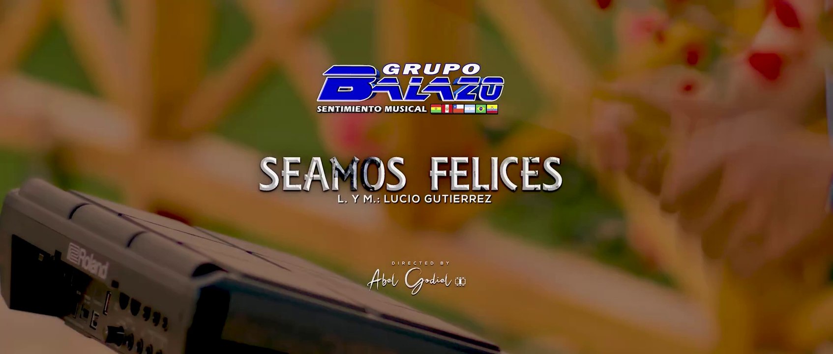 Grupo Balazo ▷ Seamos felices (Primicia 2024) RePlaySur© Oficial✓-(1080p)
