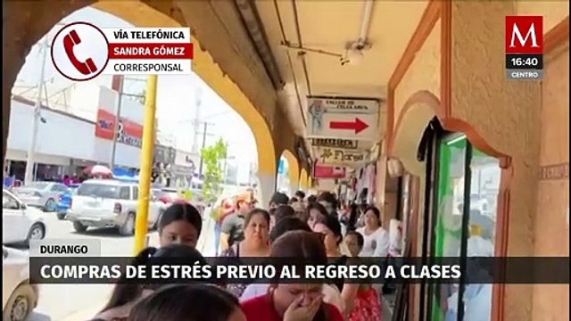 Los comercios locales de Durango reportan una gran afluencia previo al regreso a clases