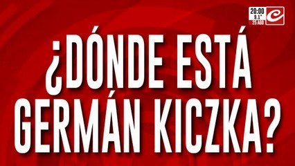 ¿Dónde está German Kiczka? El diputado es intensamente buscado