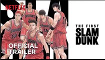 The First Slam Dunk | Official Trailer - Netflix