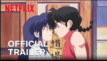 Ranma1/2 | Official Anime Trailer | Netflix