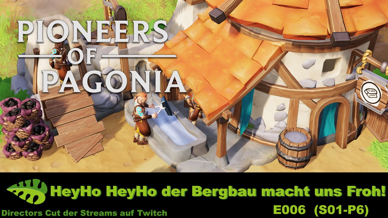 Pioneers of Pagonia – Bergbau – E006