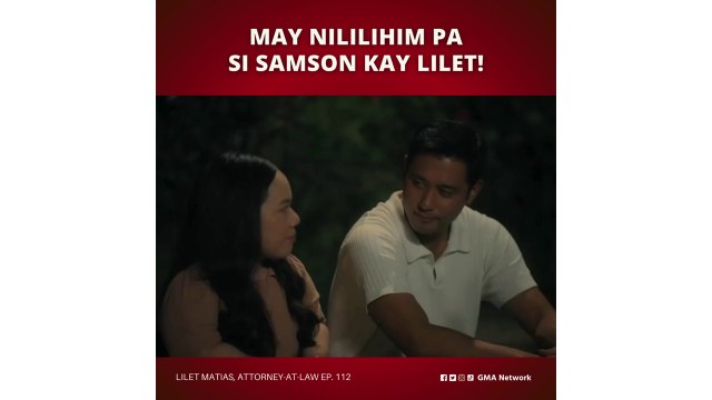 Lilet Matias, Attorney-at-Law: Ano ang inililihim ni Samson kay Lilet? (Episode 112)