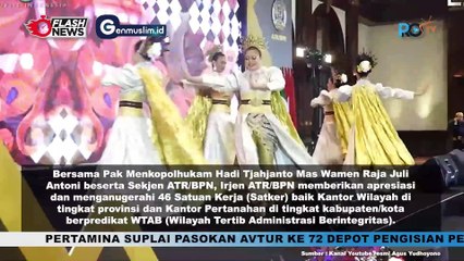 Menteri ATR/BPN Berikan Penghargaan Pada 46 Satuan Kerja Berpredikat Wilayah Tertib Administrasi Berintegritas