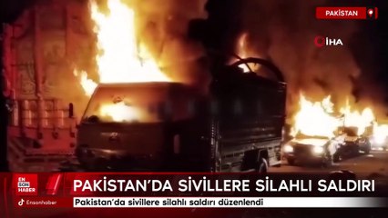 Pakistan’da sivillere silahlı saldırı düzenlendi