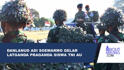 DANLANUD ADI SOEMARMO MEMBUKA LATGANDA PRAJURIT SISWA SEMABA PK TNI AU ANGKATAN KE-53