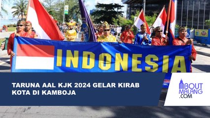 TARUNA AAL KJK 2024 MENGADAKAN KIRAB KOTA DI KAMBOJA
