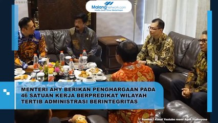 Menteri AHY Berikan Penghargaan Kepada 46 Satuan Kerja Berpredikat Wilayah Tertib Administrasi Berintegritas