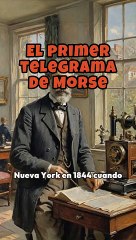 El primer telegrama de Morse