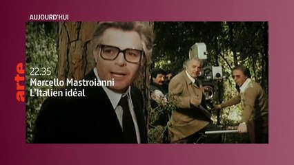 Marcello Mastroianni, l’Italien idéal - 26 août