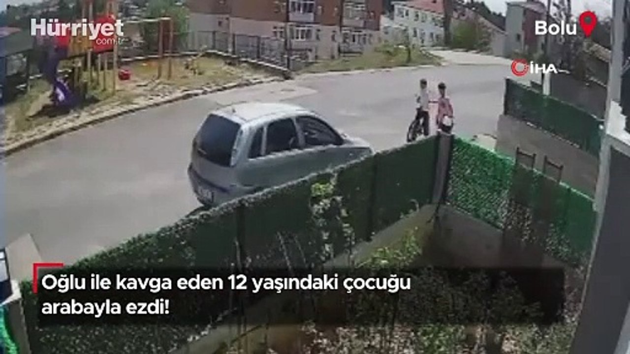 Oğlu ile kavga eden çocuğu, arabayla ezdi!