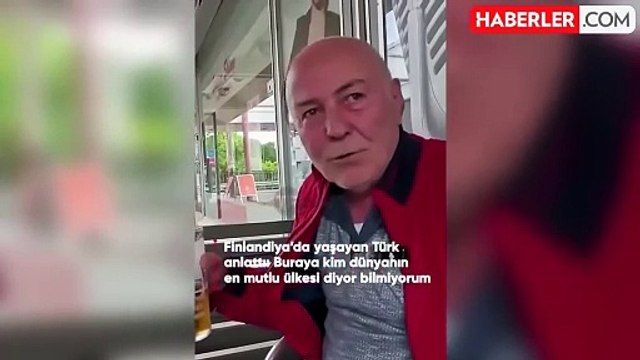 Finlandiya'da yaşayan Türk vatandaşından ezber bozan sözler: Oturun oturduğunuz yerde, memleketinizin kıymetini bilin