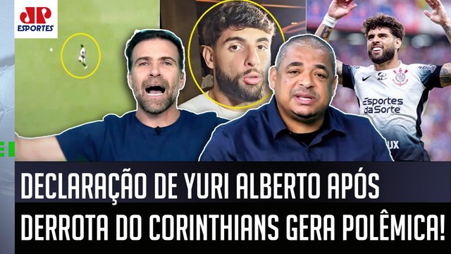 O YURI ALBERTO QUER O QUÊ??? O Corinthians é VERGONHOSO, e ele... DECLARAÇÃO GERA POLÊMICA!