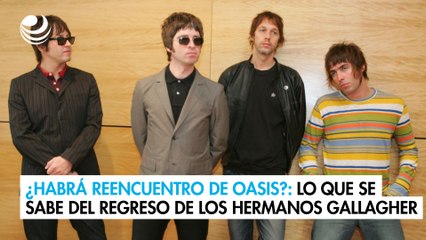 ¿Habrá reencuentro de Oasis?: Lo que se sabe del regreso de los hermanos Gallagher
