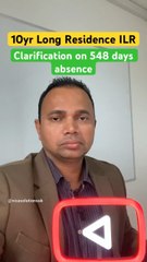 10 year Long Residence Indefinite Leave to remain - Clarification on 548 days absence