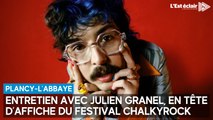 5 questions à Julien Granel, tête d’affiche de ChalkyRock festival