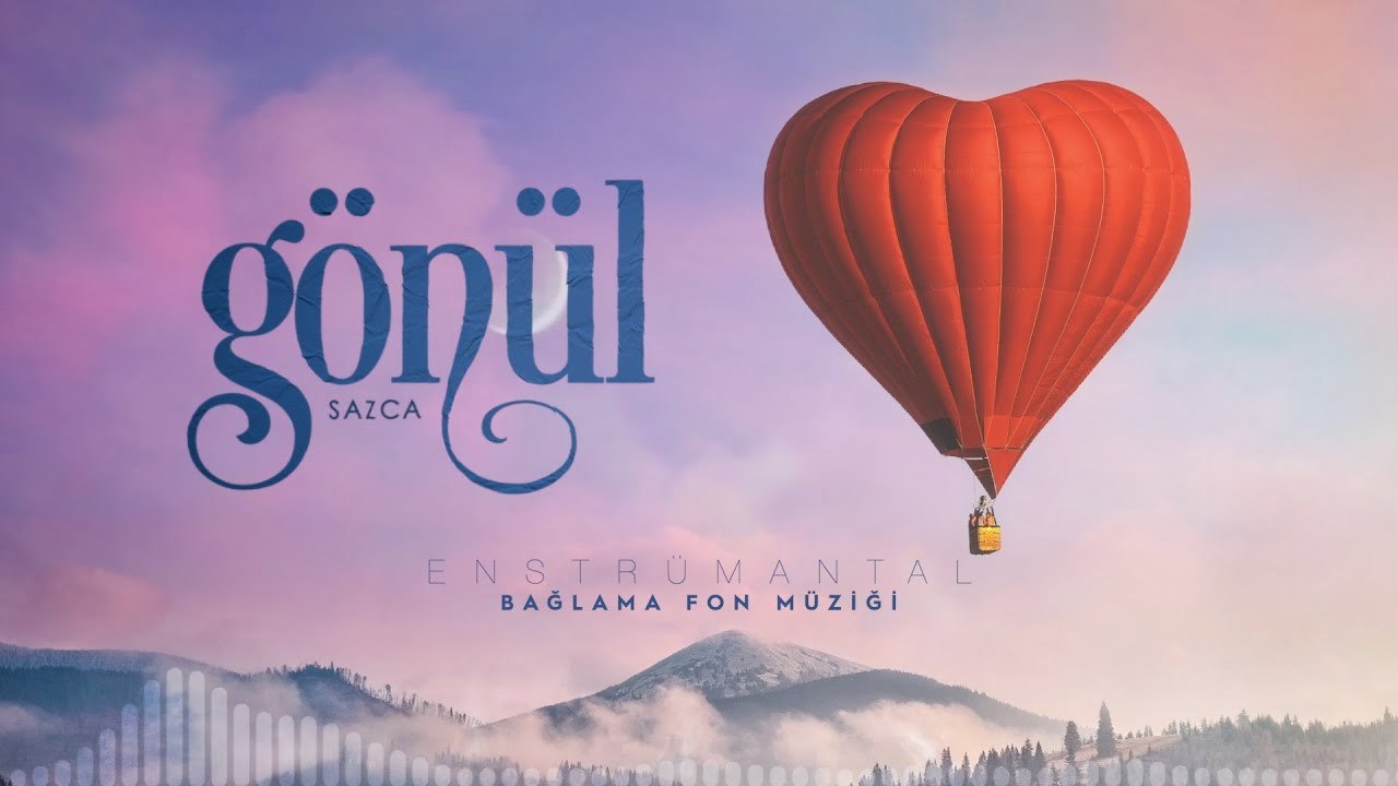 GÖNÜL (Sazca) ♫ Duygusal Bağlama Fon Müziği