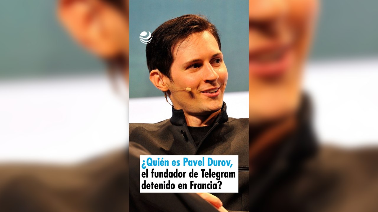 ¿Quién es Pavel Durov, el fundador de Telegram detenido en Francia?