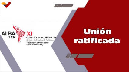 Programa Especial | Análisis de la XI Cumbre Extraordinaria- ALBA-TCP