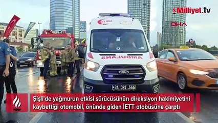 Şişli'de otomobil İETT otobüsüne çarptı! Yaralılar var